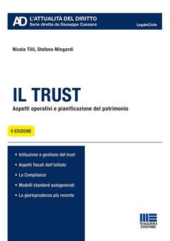 Il trust - Nicola Tilli, Stefano Mingardi - Libro Maggioli Editore 2023, Legale. L'attualità del diritto | Libraccio.it