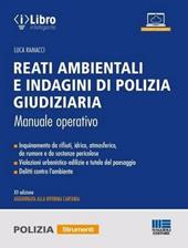 Reati ambientali e indagini di polizia giudiziaria