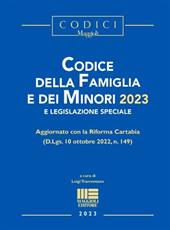 Codice della Famiglia e dei Minori 2023 e legislazione speciale