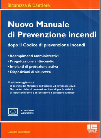 Nuovo manuale di prevenzione incendi - Claudio Giacalone - Libro Maggioli Editore 2023 | Libraccio.it