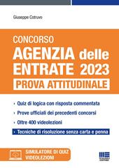 Concorso Agenzia delle entrate 2023. Prova attitudinale. Con espansione online. Con software di simulazione