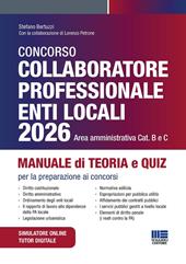 Concorso collaboratore professionale enti locali 2026 area amministrativa. Manuale di teoria e quiz per la preparazione ai concorsi