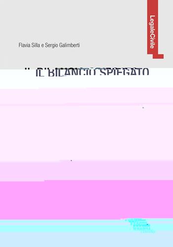 Il bilancio spiegato ai giuristi - Sergio Galimberti, Flavia Silla - Libro Maggioli Editore 2023, Legale | Libraccio.it