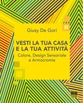 Vesti la tua casa e la tua attività. Colore, design sensoriale e armocromia