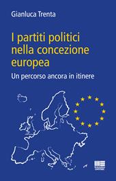 I partiti politici nella concezione europea. Un percorso ancora in itinere