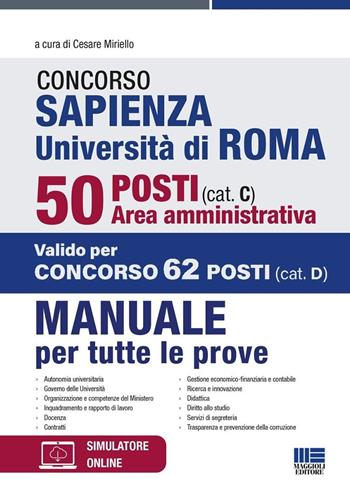 Concorso Sapienza Università di Roma 50 posti (cat. C). Area amministrativa. Manuale per tutte le prove. Con software di simulazione  - Libro Maggioli Editore 2023, Concorsi&Esami | Libraccio.it