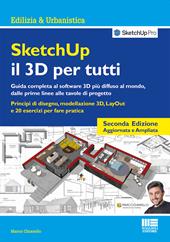 SketchUp. Il 3D per tutti