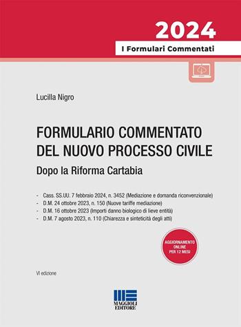 Formulario commentato del processo civile dopo la Riforma Cartabia. Con espansione online - Benito Nigro, Lucilla Nigro - Libro Maggioli Editore 2024, I formulari commentati | Libraccio.it