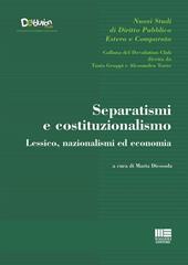 Separatismi e costituzionalismo. Lessico, nazionalismi ed economia