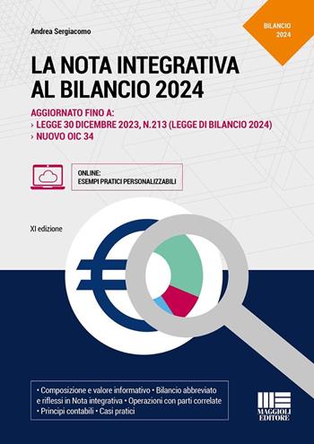 La nota integrativa al bilancio - Andrea Sergiacomo - Libro Maggioli Editore 2024, Bilancio contabilità tributi | Libraccio.it