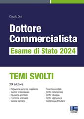 Dottore commercialista. Esame di Stato 2024. Temi svolti