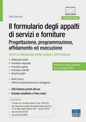 Il formulario degli appalti di servizi e forniture. Progettazione, programmazione, affidamento ed esecuzione. Con espansione online