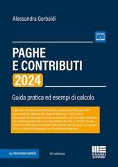 Paghe e contributi. Guida pratica ed esempi di calcolo 2024