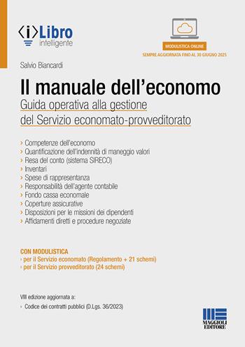 Il manuale dell'economo. Guida operativa alla gestione del servizio economato-provveditorato. - Salvio Biancardi - Libro Maggioli Editore 2024, Progetto ente locale | Libraccio.it