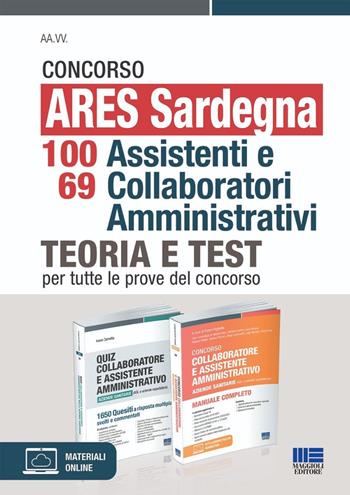 Concorso ARES Sardegna 98 assistenti amministrativi. Kit. Teoria e test per tutte le prove del concorso  - Libro Maggioli Editore 2024, Concorsi&Esami | Libraccio.it