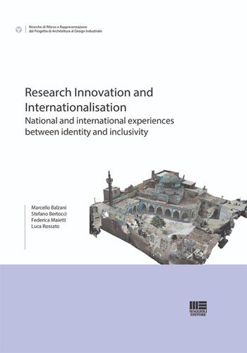 Research innovation and internationalisation. National and international experiences between identity and inclusivity - Marcello Balzani, Stefano Bertocci, Federica Maietti - Libro Maggioli Editore 2024, I fuori collana | Libraccio.it