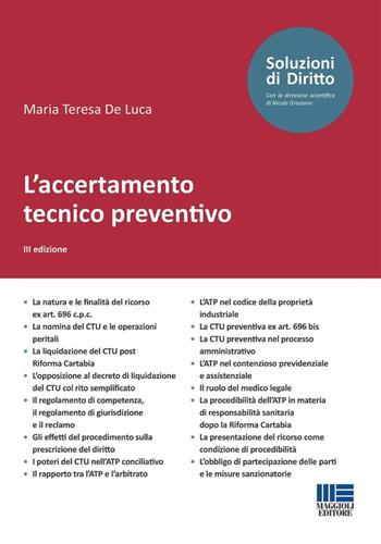 L'accertamento tecnico preventivo - Maria Teresa De Luca - Libro Maggioli Editore 2024, Soluzioni di diritto | Libraccio.it