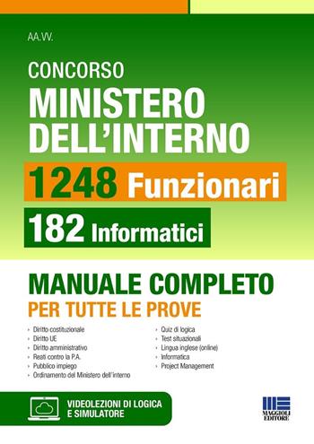 Concorso Ministero dell'interno. 1248 funzionari. 182 funzionari informatici. Manuale completo per tutte le prove. - Luigi Tramontano, Giuseppe Cotruvo, Sabrina Fazio - Libro Maggioli Editore 2024, Concorsi&Esami | Libraccio.it