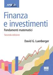 Finanza e investimenti. Fondamenti matematici