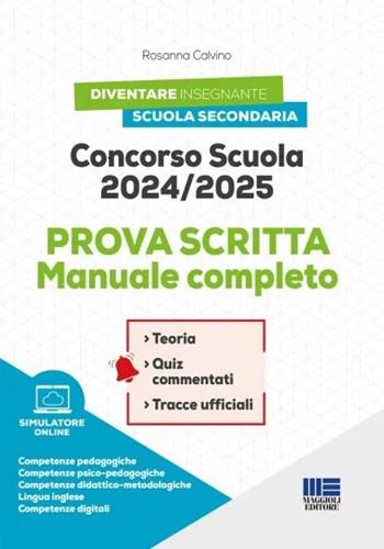 Concorso Scuola PNRR 2. Manuale prova scritta. Conforme al bando di 19.032 posti. Con software di simulazione - Rosanna Calvino - Libro Maggioli Editore 2024, Concorsi&Esami | Libraccio.it