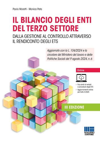 Il bilancio degli enti del terzo settore. Dalla gestione al controllo attraverso il rendiconto degli ETS - Paolo Moretti, Monica Peta - Libro Maggioli Editore 2025, Non profit | Libraccio.it