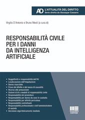 Responsabilità civile per i danni da intelligenza artificiale
