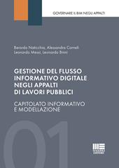 Gestione del flusso informativo digitale negli appalti di lavori pubblici. Capitolo informativo e modellazione