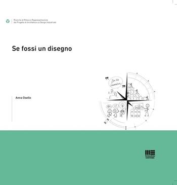 Se fossi un disegno - Anna Osello - Libro Maggioli Editore 2025, I fuori collana | Libraccio.it