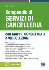 Compendio di servizi di cancelleria. Con mappe concettuali e videolezioni