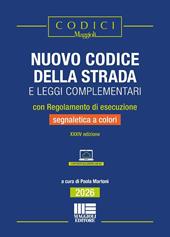 Nuovo codice della strada e leggi complementari con Regolamento di esecuzione e segnaletica a colori 2026