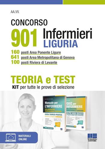 Concorso 901 infermieri Liguria. Kit. 160 posti area Ponente ligure, 641 posti area metropolitana di Genova, 100 posti riviera di Levante - Ivano Cervella, Carlo Catanesi - Libro Maggioli Editore 2025, Concorsi&Esami | Libraccio.it