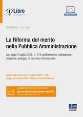 La Riforma del merito nella Pubblica Amministrazione. La Legge 2 luglio 2026, n. 119: performance, valutazione, dirigenza, sviluppo di carriera e formazione