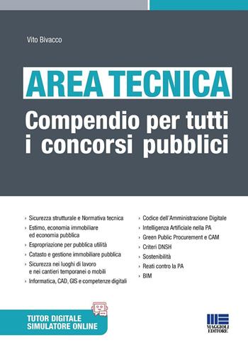 Area tecnica. Compendio per tutti i concorsi pubblici - Vito Bivacco - Libro Maggioli Editore 2026, Concorsi&Esami | Libraccio.it