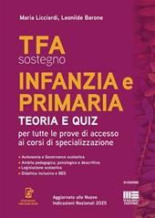 TFA Sostegno Infanzia e primaria Teoria e Quiz per tutte le prove di accesso ai corsi di specializzazione