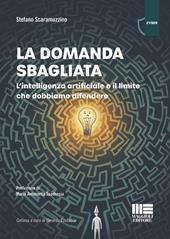La domanda sbagliata. L'intelligenza artificiale e il limite che dobbiamo difendere