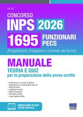 Concorso INPS 2026 1695 funzionari PECS (Progettazione, Erogazione e Controllo dei Servizi). Manuale teoria e quiz per la preparazione della prova scritta