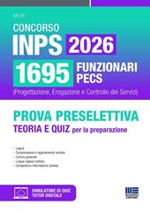 Concorso INPS 2026 1695 funzionari PECS. Prova preselettiva. Teoria e quiz