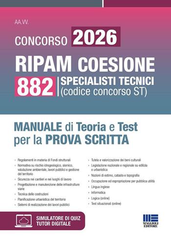 Concorso 2026 RIPAM coesione. 882 specialisti tecnici. Manuale di teoria e test per la prova scritta  - Libro Maggioli Editore 2026, Concorsi&Esami | Libraccio.it