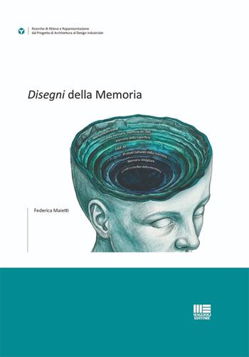 Disegni della memoria - Federica Maietti - Libro Maggioli Editore 2026, I fuori collana | Libraccio.it