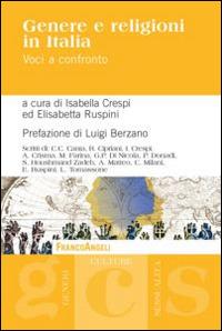 Genere e religioni in Italia. Voci a confronto  - Libro Franco Angeli 2014, Generi, culture, sessualità | Libraccio.it
