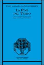 La fine del tempo. Apocalisse e post-apocalisse nella narrativa novecentesca