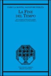 La fine del tempo. Apocalisse e post-apocalisse nella narrativa novecentesca