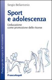 Sport e adolescenza. L'educazione come promozione delle risorse