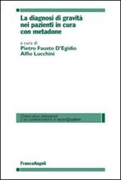 La diagnosi di gravità nei pazienti in cura con metadone