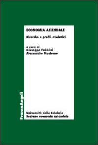 Economia aziendale. Ricerche e profili evolutivi  - Libro Franco Angeli 2015, Economia - Ricerche | Libraccio.it