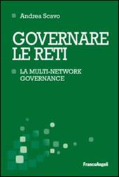 Governare le reti. La multi-network governance