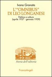 L' «Omnibus» di Leo Longanesi. Politica e cultura (aprile 1937-gennaio 1939)