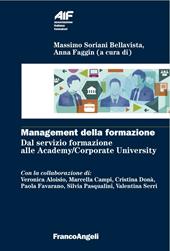 Management della formazione. Dal servizio formazione alle Academy/Corporate University