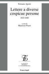 Lettere a diverse cospicue persone 1843-1848