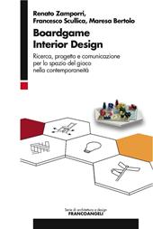 Boardgame interior design. Ricerca, progetto e comunicazione per lo spazio del gioco nella contemporaneità